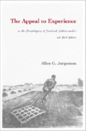 The Appeal to Experience in the Christologies of