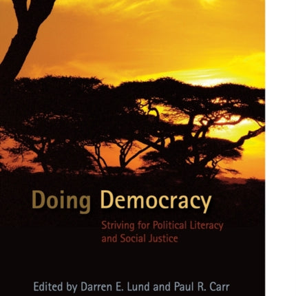 Doing Democracy Striving for Political Literacy