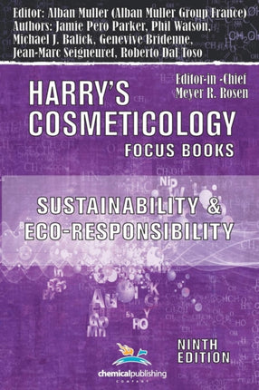 Sustainability and EcoResponsibility  Advances in the Cosmetic Industry Harrys Cosmeticology Focus Books