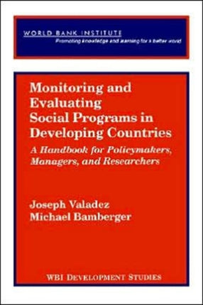 Monitoring and Evaluating Social Programs in Dev