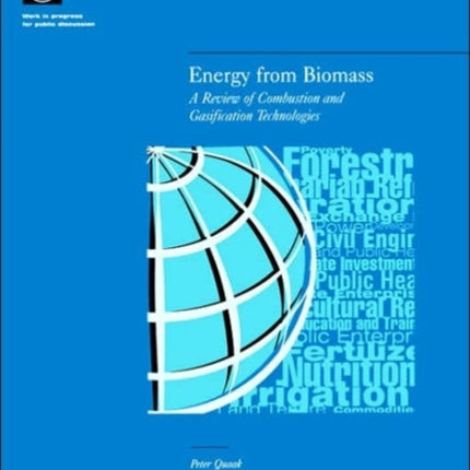 Energy from Biomass  A Review of Combustion and Gasification Technologies