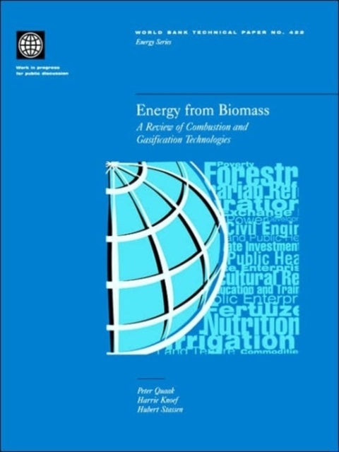 Energy from Biomass  A Review of Combustion and Gasification Technologies