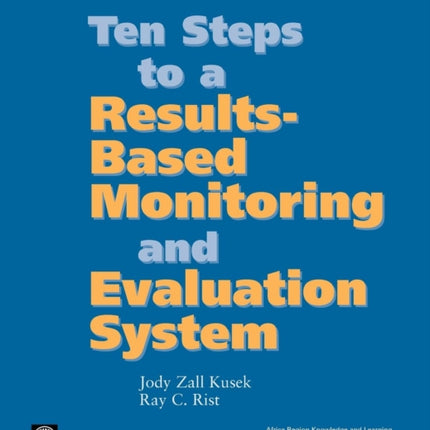 Ten Steps to a ResultsBased Monitoring and