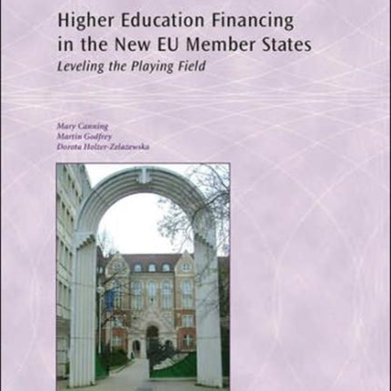 Higher Education Financing in the New EU Member  Leveling the Playing Field