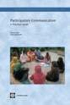 Participatory Communication  A Practical Guide