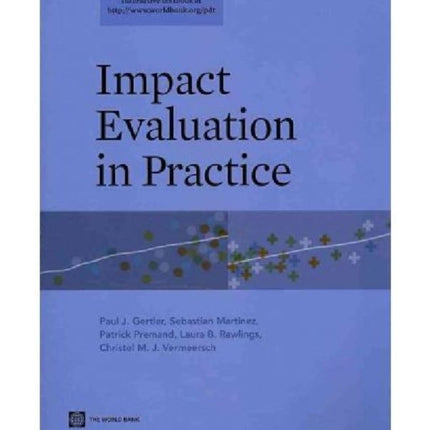 Impact Evaluation in Practice