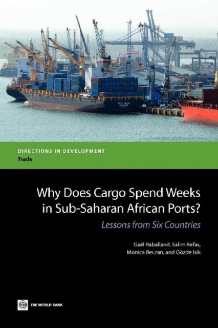 Why Does Cargo Spend Weeks in SubSaharan Africa