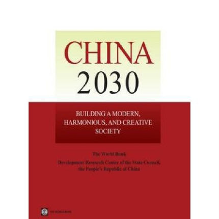 China 2030  Building a Modern Harmonious and Creative Society