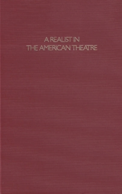 A Realist in the American Theatre: Selected Drama Criticism of William Dean Howells