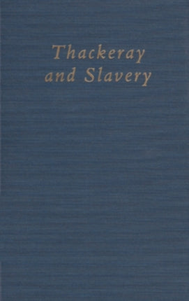 Thackeray and Slavery