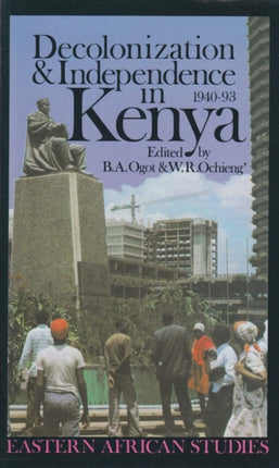 Decolonization and Independence in Kenya 19401993