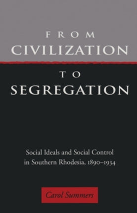 From Civilization to Segregation