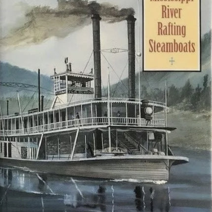 Upper Mississippi River Rafting Steamboats