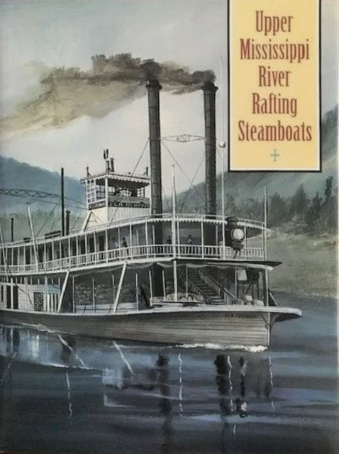 Upper Mississippi River Rafting Steamboats