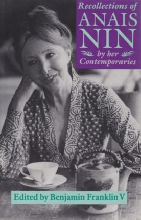Recollections of Ana239s Nin  By Her