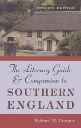 The Literary Guide and Companion to Southern England