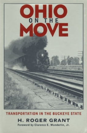 Ohio on the Move: Transportation in the Buckeye State