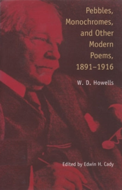 Pebbles, Monochromes and Other Modern Poems, 1891–1916