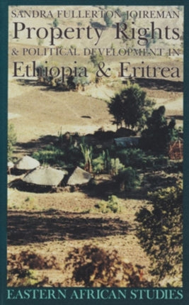 Property Rights  Political Development in Ethiopia  Eritrea