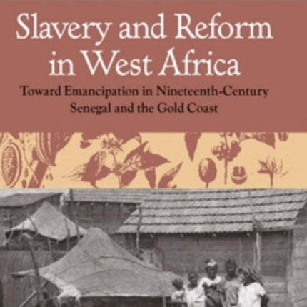 Slavery and Reform in West Africa