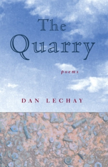 The Quarry: Poems