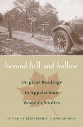 Beyond Hill and Hollow  Original Readings in
