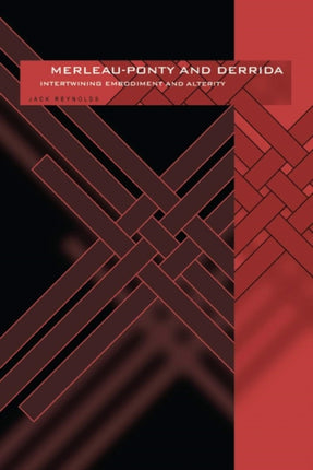 MerleauPonty and Derrida Intertwining Embodiment