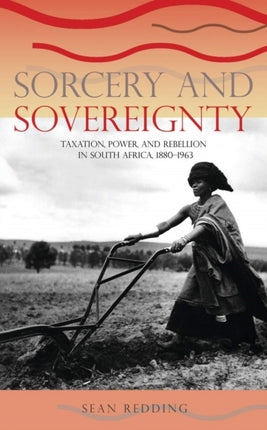 Sorcery and Sovereignty  Taxation Power and