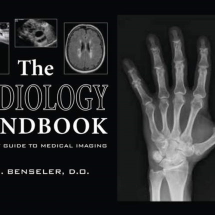 The Radiology Handbook  A Pocket Guide to Medical