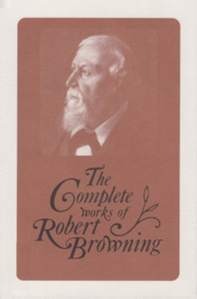The Complete Works of Robert Browning Volume XV