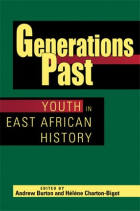 Generations Past  Youth in East African History