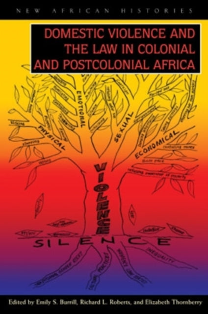 Domestic Violence and the Law in Colonial and Postcolonial Africa