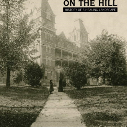Asylum on the Hill