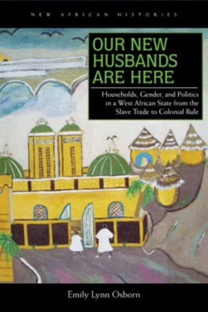 Our New Husbands Are Here  Households Gender and