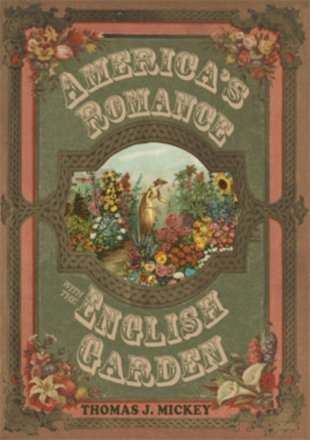 America’s Romance with the English Garden