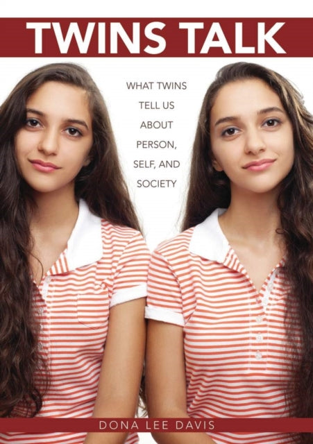 Twins Talk  What Twins Tell Us about Person Self