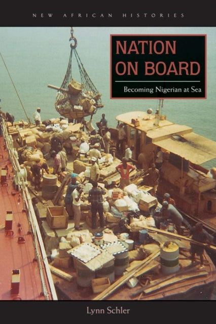 Nation on Board: Becoming Nigerian at Sea