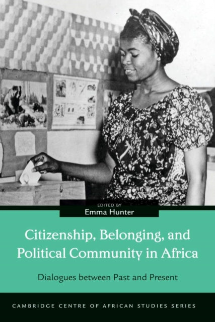 Citizenship Belonging and Political Community  Dialogues between Past and Present