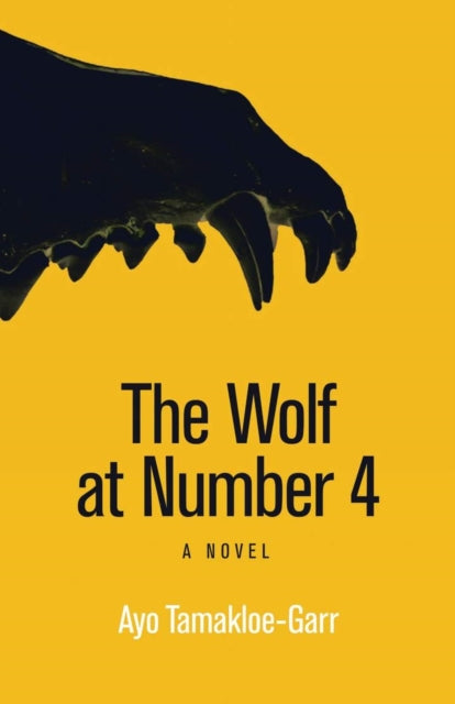 The Wolf at Number 4: A Novel