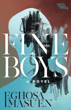 Fine Boys  A Novel