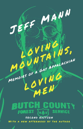 Loving Mountains Loving Men  Memoirs of a Gay