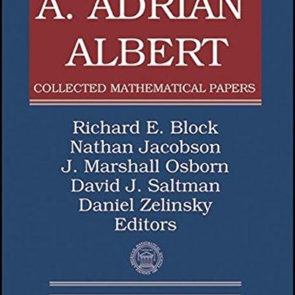 A Adrian Albert Collected Mathematical Papers set