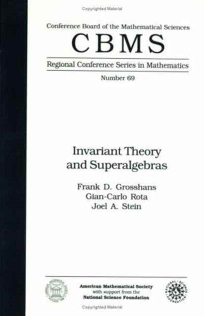 Invariant Theory and Superalgebras  Regional Conference