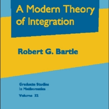 A Modern Theory of Integration