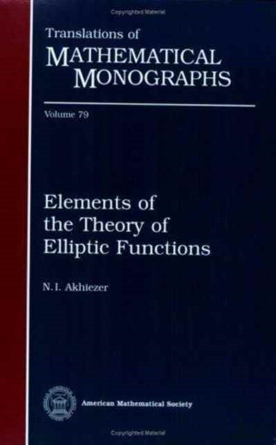 Elements of the Theory of Elliptic Functions