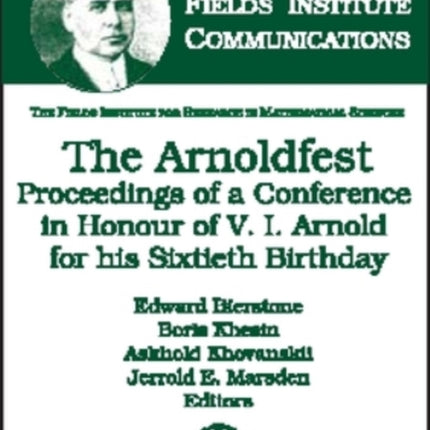 The Arnoldfest  Proceedings of a Conference in
