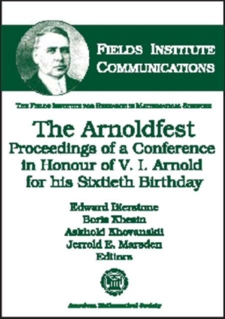 The Arnoldfest  Proceedings of a Conference in