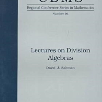 Lectures on Division Algebras