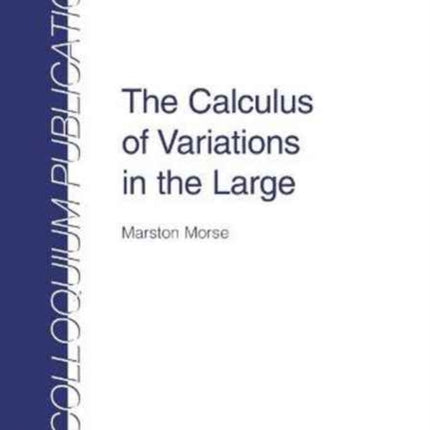 The Calculus of Variations in the Large