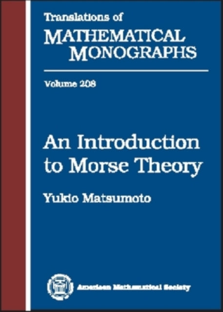 An Introduction to Morse Theory